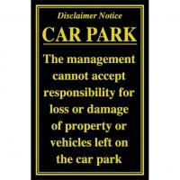Car park disclaimer notice 10x7